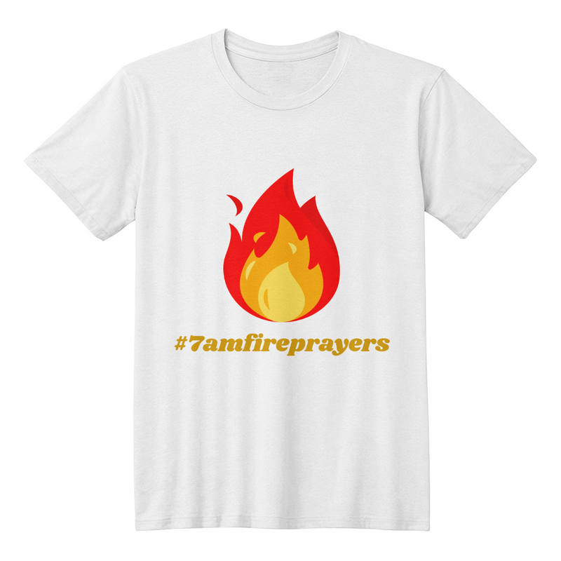 Fire Prayers! T-Shirt