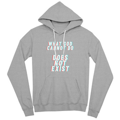 What God Cannot Do Does Not Exist – Faith Statement Pullover Hoodie