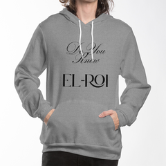 "Do You Know El-Roi" – Inspirational Faith Question Pullover Hoodie